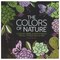 Leisure Arts The Colors of Nature Coloring Book – Botanical Adult Coloring Book with Flowers and Plant Designs – Relaxing and Stress-Relieving Art Therapy – 128 Pages